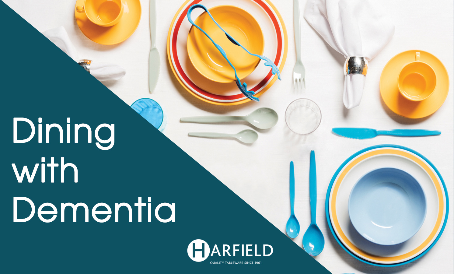 Dining with Dementia • Harfield Tableware